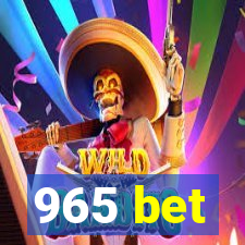 965 bet